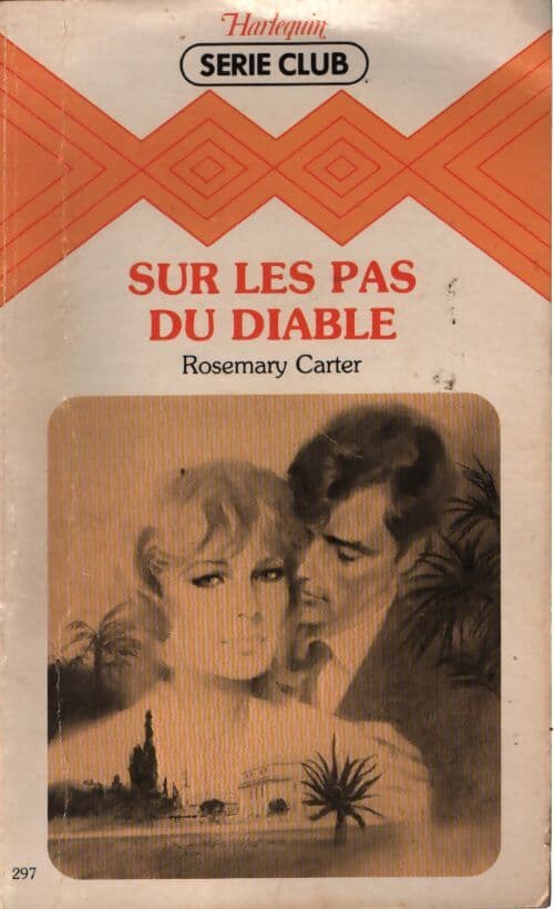 Sur les pas du diable - Rosemary Carter