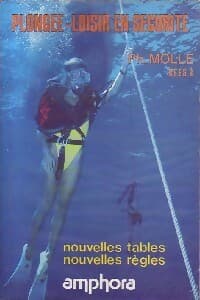 Plongée - Loisir en sécurité - Philippe Molle