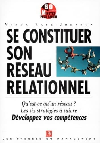 Se constituer son réseau relationnel - Venda Raye-Johnson