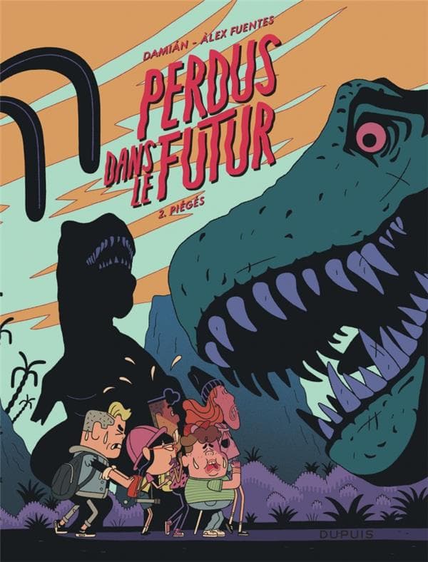 Perdus dans le futur tome 2